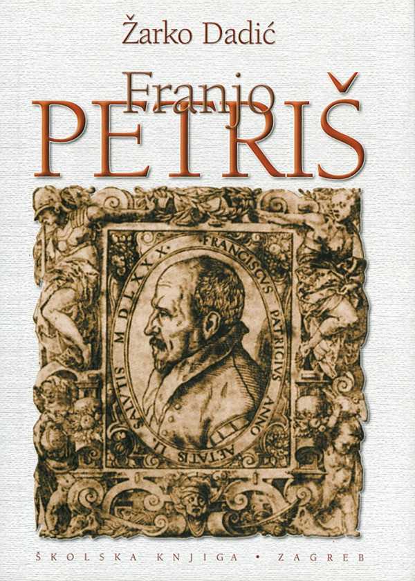 FRANJO PETRIŠ - FRANCISCUS PATRICIUS